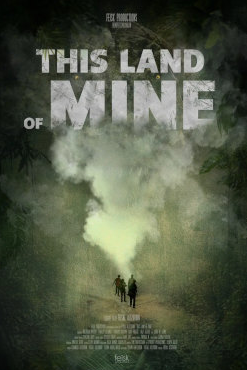 THIS LAND OF MINE 