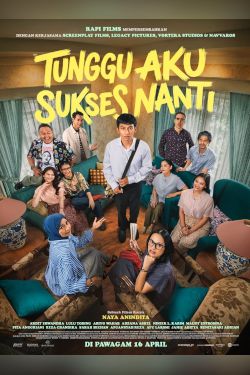 TUNGGU AKU SUKSES NANTI